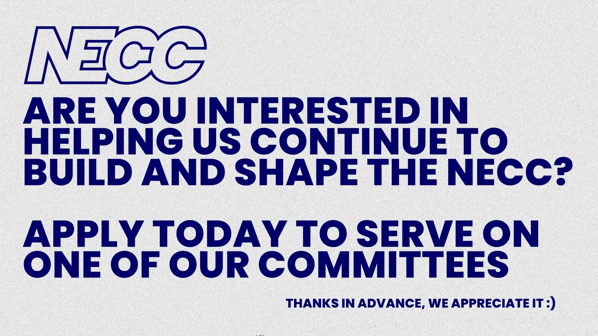 NECC Calling for Applications for Committees for Upcoming Academic Year