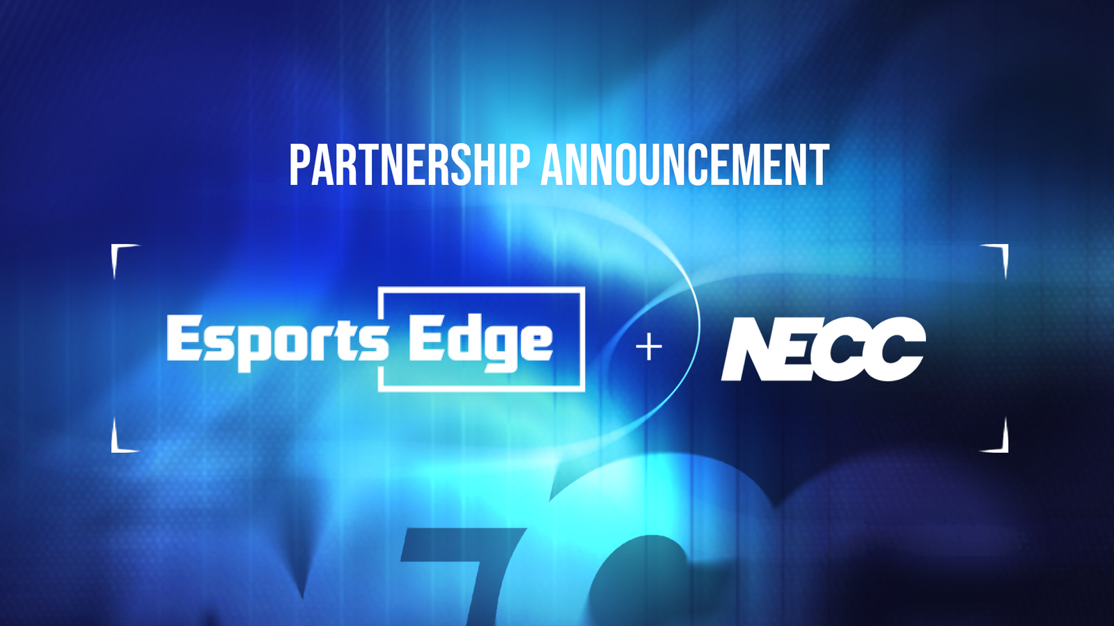 NECC Announces Strategic Partnership with Esports Edge
