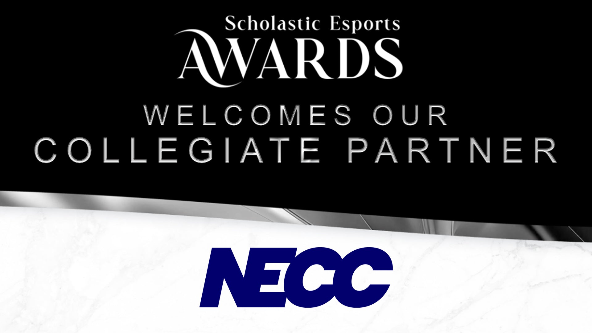 NECC x Scholastic Esports Awards National Esports Collegiate Conferences