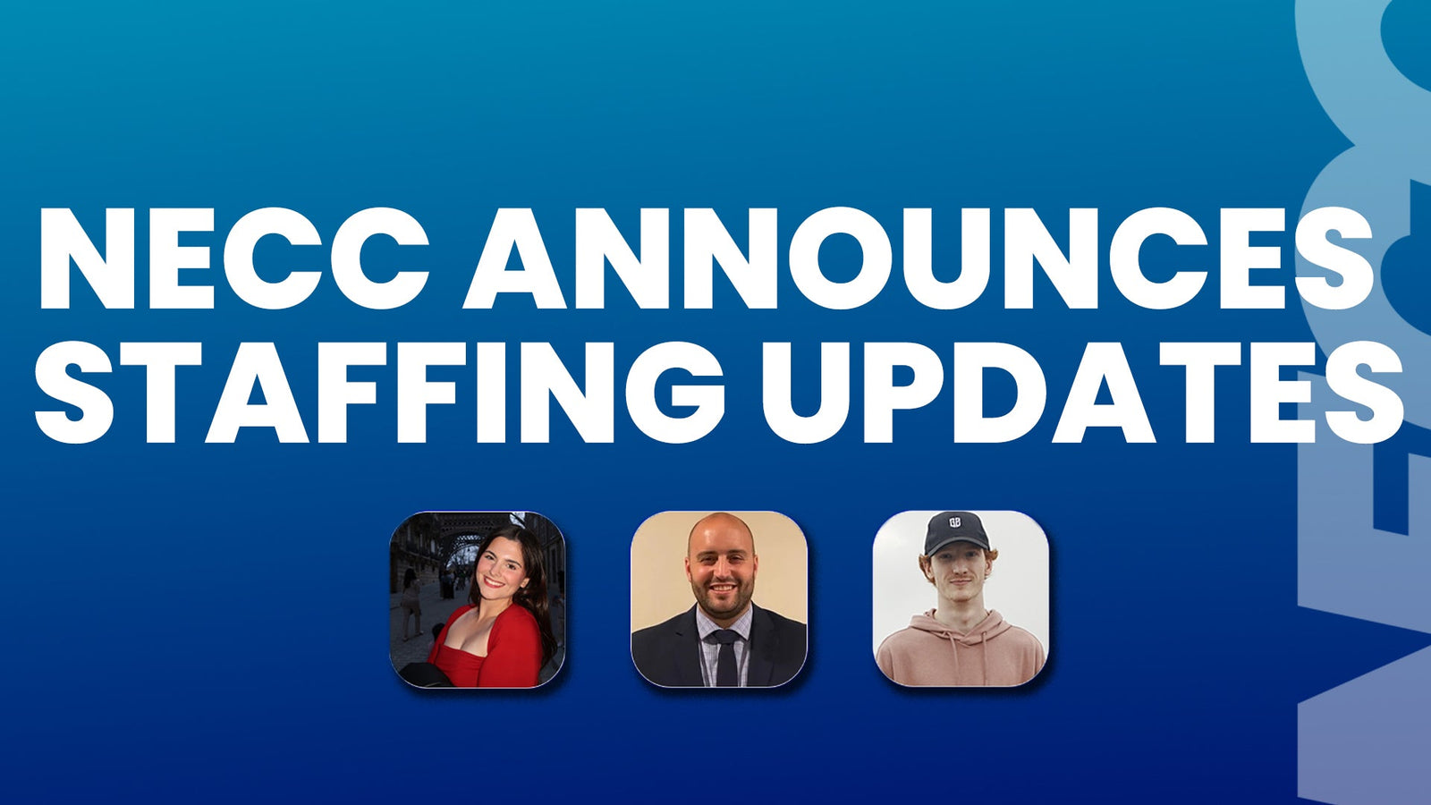 NECC Announces Additions to their Team