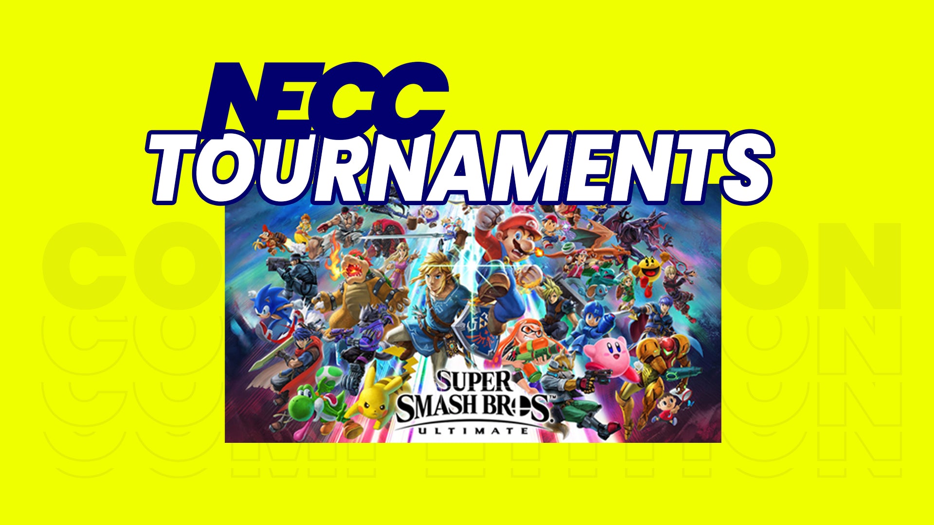 NECC Announces Details, Registration Information about Super Smash Ultimate Tourney