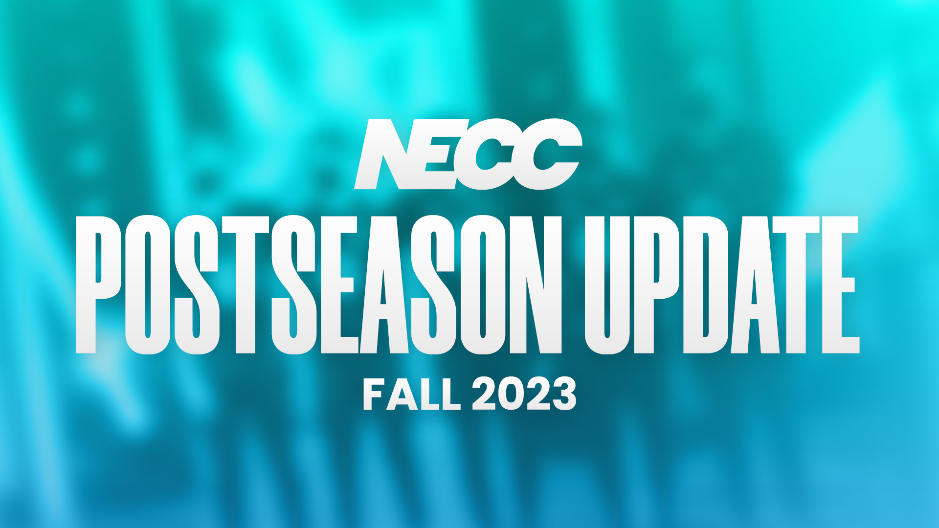 NECC Shares Information about Fall Postseason