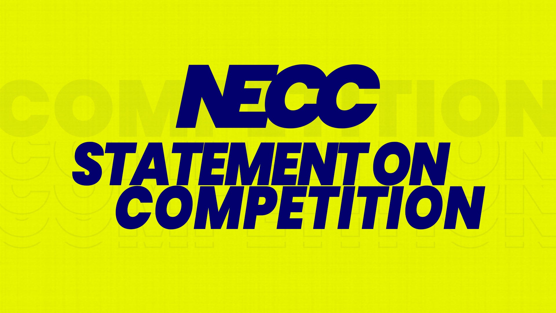 Competition General Statement NECC Releases Statement on Competition as 2021-22 Academic Year Gets U ...